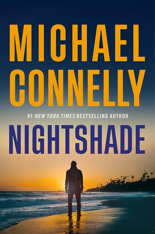 Nightshade by Michael Connelly (Hardcover, Little, Brown and Company)