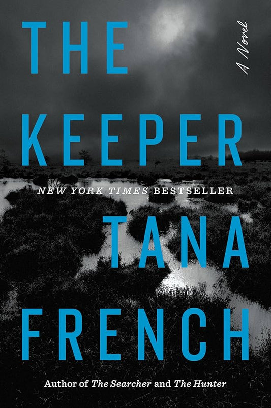 The Keeper by Tana French (Hardcover, Viking, mystery)