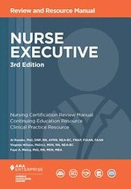 Nurse Executive Review and Resource Manual, 3rd Edition - ANCC Certification Study Guide