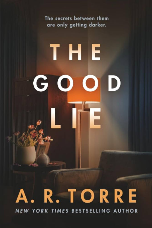 The Good Lie by A. R. Torre (Paperback, Thomas & Mercer)