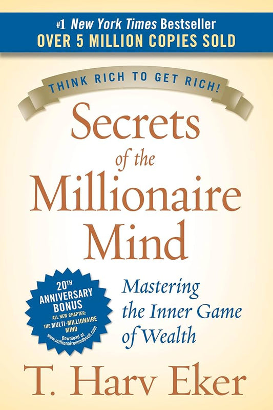 Secrets of the Millionaire Mind by T. Harv Eker (Paperback, HarperBusiness)