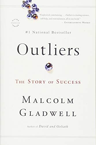Outliers: The Story of Success by Malcolm Gladwell (Paperback, Back Bay Books)