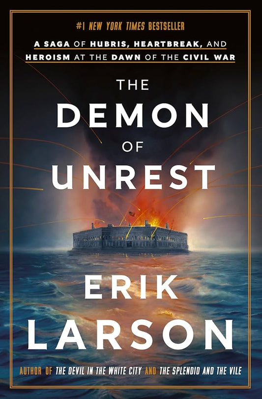 The Demon of Unrest by Erik Larson (Hardcover, Crown)