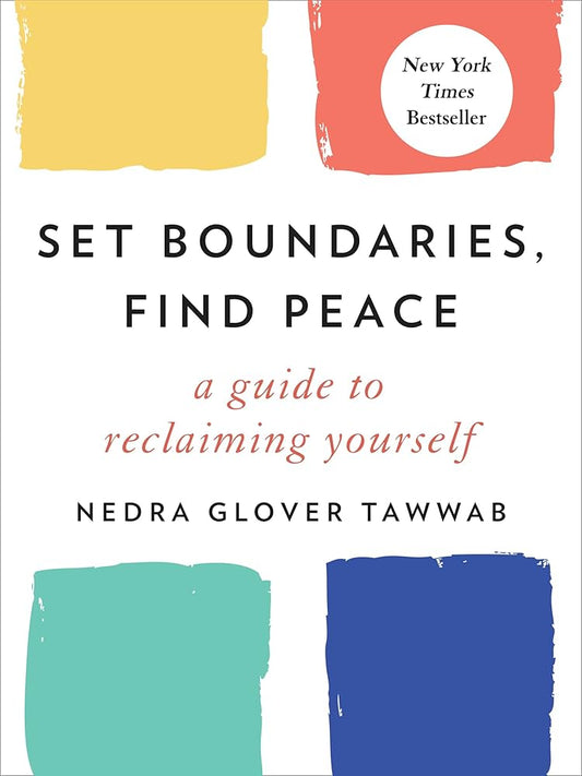 Set Boundaries, Find Peace by Nedra Glover Tawwab (Hardcover, TarcherPerigee)