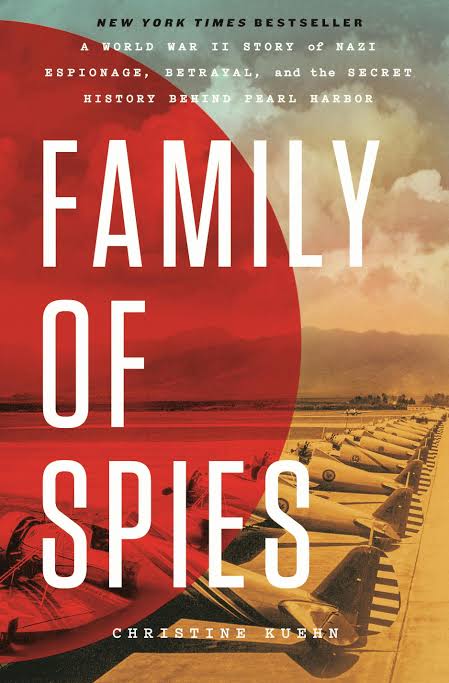 Family of Spies by Christine Kuehn (Hardcover, Celadon Books)