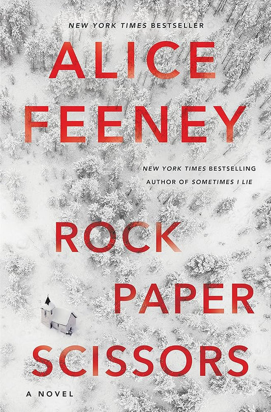 Rock Paper Scissors by Alice Feeney (Paperback, Flatiron Books)