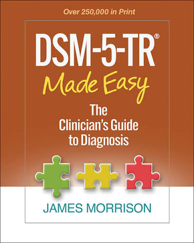 DSM-5-TR Made Easy: The Clinician's Guide to Diagnosis, Hardcover